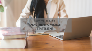 New Horizon How To Create An Authentic Mission Statement