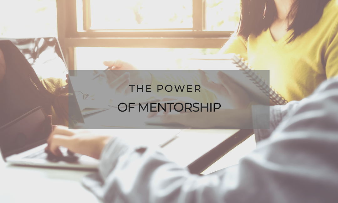 The Power of Mentorship
