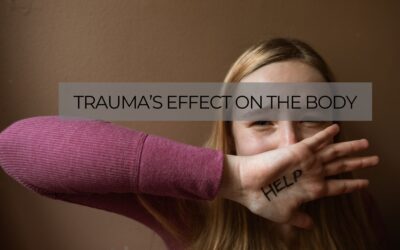 Trauma’s Effect on the Body